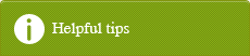 Helpful tips